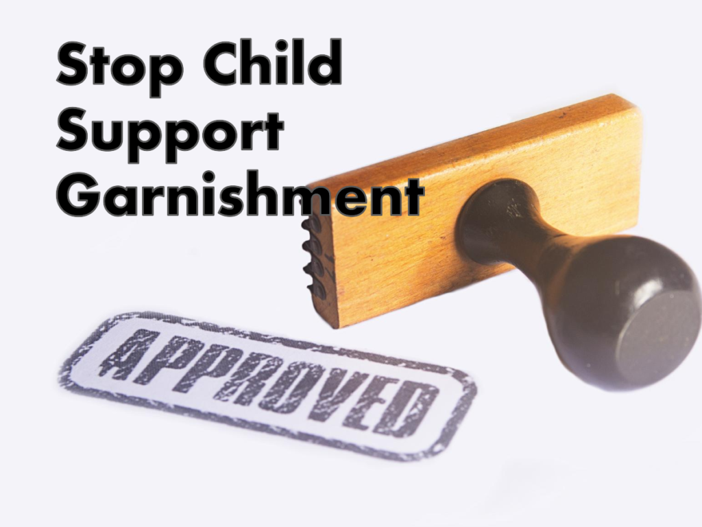 Stop Child Support Garnishment: When & How (Legally!)