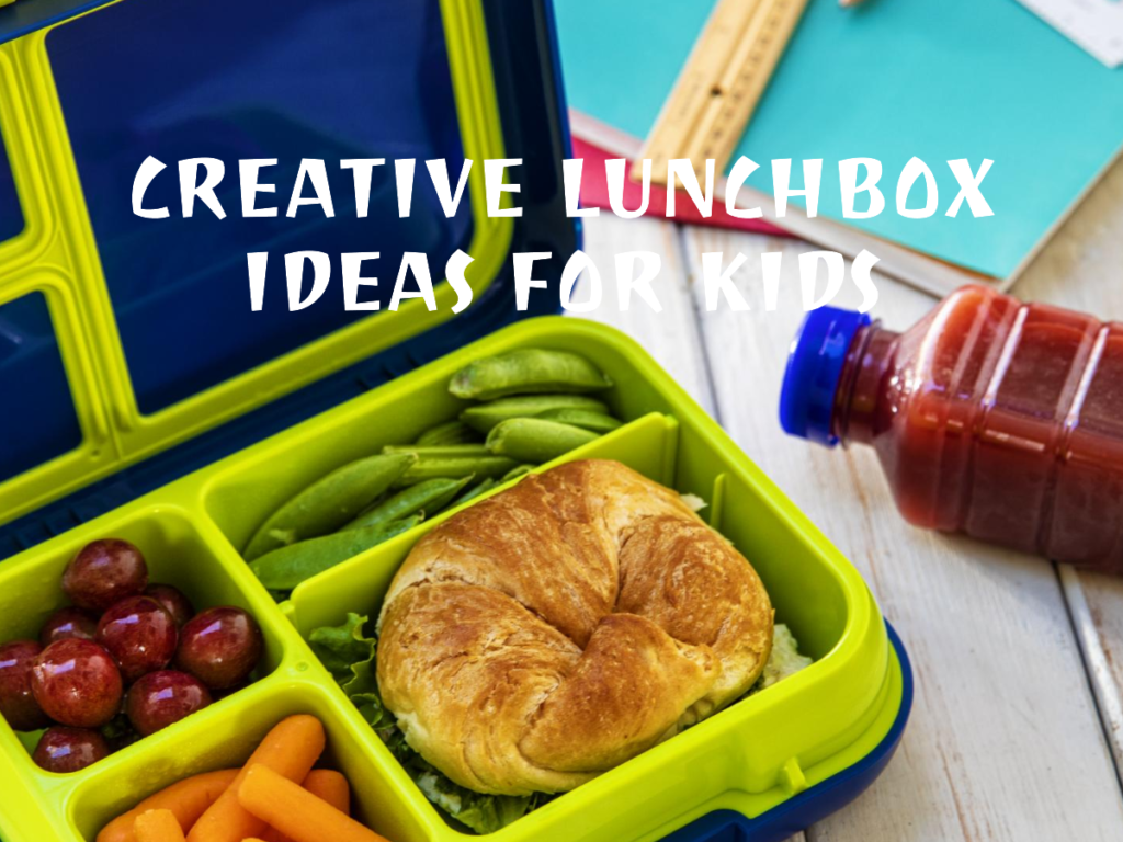 Creative Lunchbox Ideas for Kids Who Won’t Eat